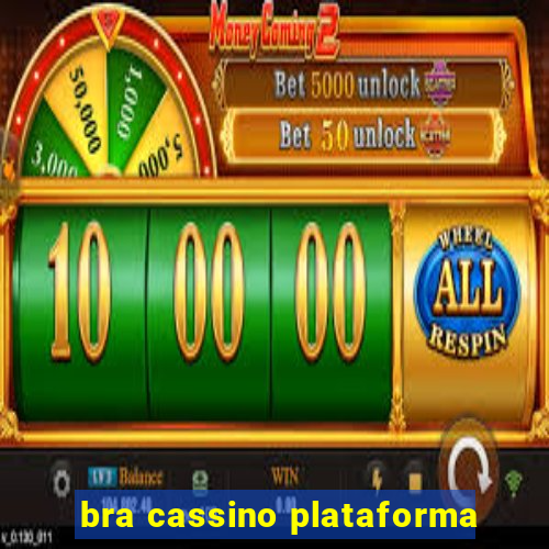 bra cassino plataforma